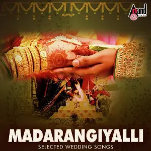 Madarangiyalli - Selected Wedding Songs Various Artists