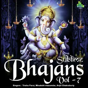 Sublime Bhajans Vol 7 image