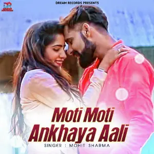 Moti Moti Ankhaya Aali - Single image