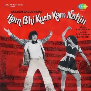 Ham Bhi Kuch Kam Nahin image