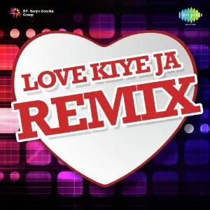 Love Kiye Ja Remix image