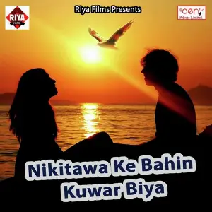 Nikitawa Ke Bahin Kuwar Biya image
