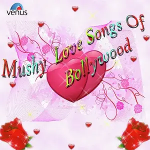 Mushy Love Songs Of Bollywood image