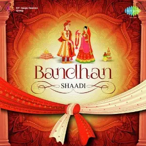 Bandhan - Shaadi Various Artists