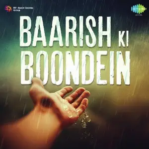 Baarish Ki Boondein Various Artists