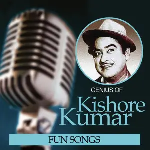 Genius Of Kishore Kumar  Fun Songs image