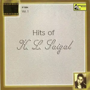 Hits of K. L. Saigal, Vol. 1 image