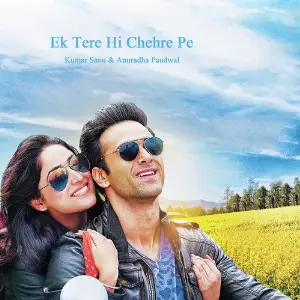 Ek Tere Hi Chehre Pe image