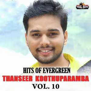 Hits Of Evergreen Thanseer Koothuparamba Vol. 10 image