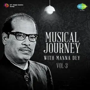 Musical Journey With Manna Dey Vol. - 3 image
