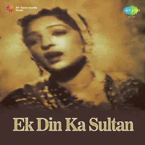 Ek Din Ka Sultan image