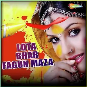 Lota Bhar Fagun Maza image