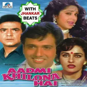 Aadmi Khilona Hai - With Jhankar Beats Nadeem-Shravan