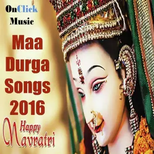 Maa Durga Songs 2016 image