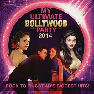 My Ultimate Bollywood Party 2014 image