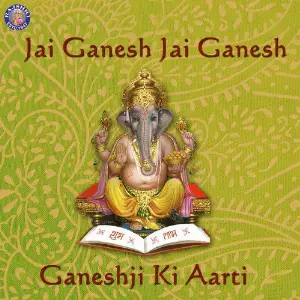 Jai Ganesh Jai Ganesh-Ganeshji Ki Aarti image
