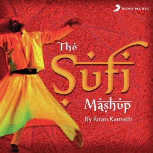 The Sufi Mashup (By Kiran Kamath) image