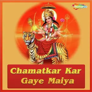 Chamatkar Kar Gaye Maiya image