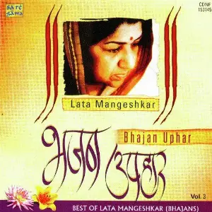 Bhajan Uphar - Best Of Lata Mangeshkar 