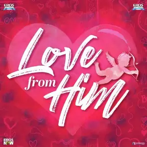 Love - From Him Various Artists