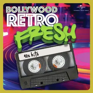 Bollywood Retro Fresh - 90s Hits image