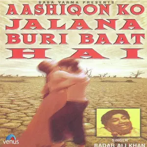 Aashiqon Ko Jalana Buri Baat Hai image