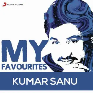 Kumar Sanu My Favourites image