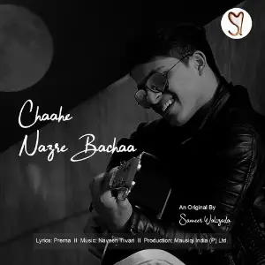 Chaahe Nazre Bachaa image