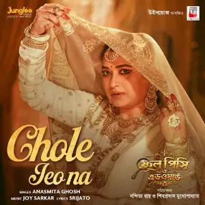 Chole Jeo Na (From Phoolpishi O Edward) image