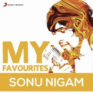 Sonu Nigam My Favourites image