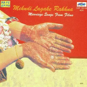 Marriage Songs- Mehdi Lagake Rakhna image