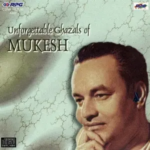 Unforgettable Ghazals Of Mukesh image