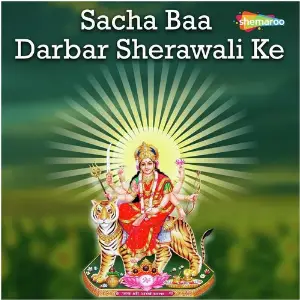 Sacha Baa Darbar Sherawali Ke image