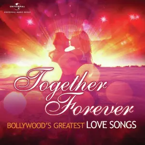 Together Forever - Bollywoods Greatest Love Songs image