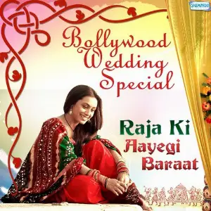 Raja Ki Aayegi Barat - Bollywood Wedding Special image
