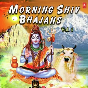 Morning Shiv Bhajans - Vol 4 image