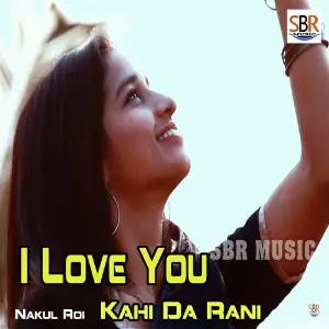 I Love You Kahi Da Rani image