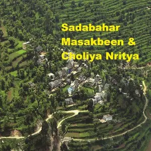 Sadabahar Masakbeen  Choliya Nritya image