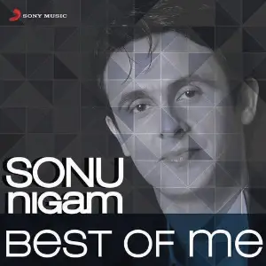 Sonu Nigam Best of Me image