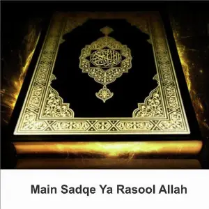 Main Sadqe Ya Rasool Allah image