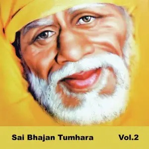 Sai Bhajan Tumhara, Vol. 2 image