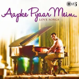 Aapke Pyaar Mein (Love Songs) image