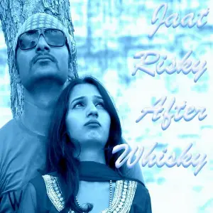 Jaat Risky After Whisky image