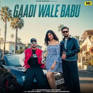 Gaadi Wale Babu (feat. Ashu Twinkle) image