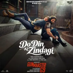 Do Din Ki Zindagi (From Gunmaaster G9) image