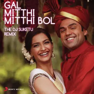 Gal Mitthi Mitthi Bol - The DJ Suketu Remix (From Aisha) image