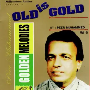 Golden Melodies Of Peer Mohammed Vol 5 image