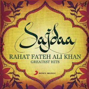 Sajdaa - Rahat Fateh Ali Khan Greatest Hits image