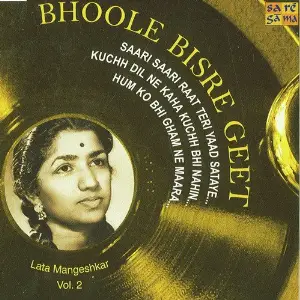 Bhoole Bisre Geet - Lata Mangeshkar - Vol. 2 image