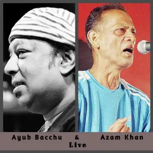 Ayub Bacchu  Azam Khan Live (LIVE) image